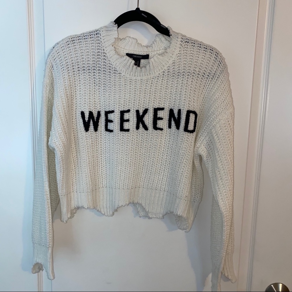FOREVER 21 “weekend” Sweater
